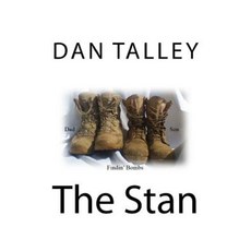The Stan: Father Son Findin' Bombs Paperback, Createspace Independent Publishing Platform