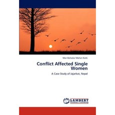 Conflict Affected Single Women Paperback, LAP Lambert Academic Publishing