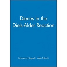 Dienes in the Diels-Alder Reaction 精裝版, Wiley-Interscience