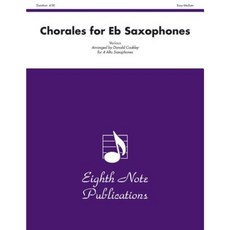 Chorales for E-Flat Saxophones: Score & Parts Paperback, Alfred Music