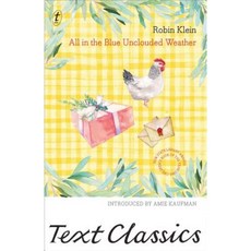 All in the Blue Unclouded Weather Paperback, Text Classics