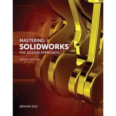 Mastering Solidworks: The Design Approach Paperback, Pearson