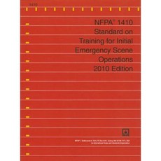 Nfpa 1410: Standard on Training for Initial Emergency Scene Operations 2010 Paperback, National Fire Protection Association (NFPA)