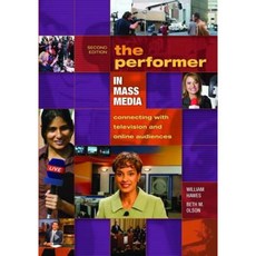 The Performer in Mass Media: Connecting with Television and Online Audiences Hardcover, Routledge