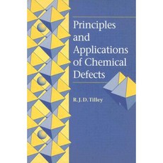 Principles and Applications of Chemical Defects Paperback, CRC Press