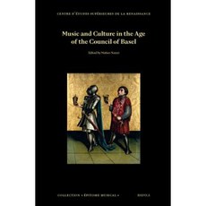 Music and Culture in the Age of the Council of Basel Paperback, Brepols Publishers