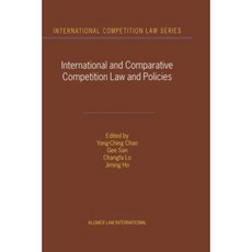 International and Comparative Competition Laws and Policies Hardcover, Kluwer Law International
