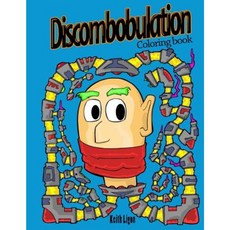 Discombobulation: Coloring Book Paperback, Createspace Independent Publishing Platform