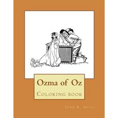 Ozma of Oz: Coloring Book Paperback, Createspace Independent Publishing Platform