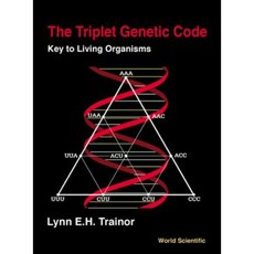 Triplet Genetic Code The: Key to Living Organisms Hardcover, World Scientific Publishing Company