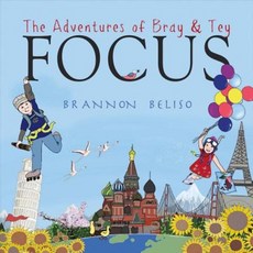 The Adventures of Bray & Tey Focus Paperback, Bookbaby