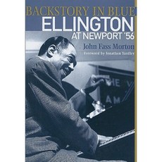 Backstory in Blue: Ellington at Newport '56 Hardcover, Rutgers University Press