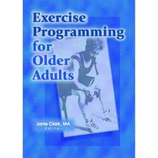 Exercise Programming for Older Adults Paperback, Routledge