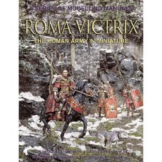 Roma Victrix: The Roman Army in Miniature Paperback, Andrea Press