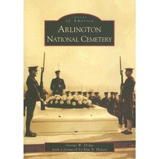 Arlington National Cemetery Paperback, Arcadia Publishing (SC)