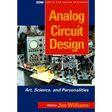 Analog Circuit Design: Art Science and Personalities Paperback, Newnes