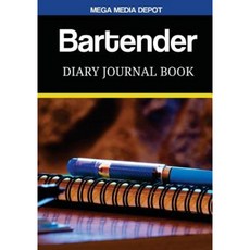 Bartender Diary Journal Book Paperback, Createspace Independent Publishing Platform