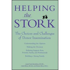 Helping the Stork: The Choices and Challenges of Donor Insemination Paperback, Wiley