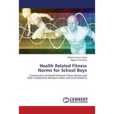 Health Related Fitness Norms for School Boys Paperback, LAP Lambert Academic Publishing
