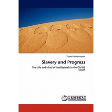 Slavery and Progress Paperback, LAP Lambert Academic Publishing