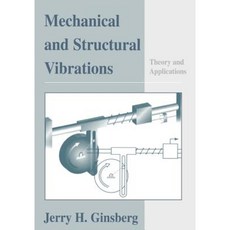 Mechanical and Structural Vibrations: Theory and Applications Paperback, Wiley