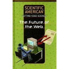 The Future of the Web Library Binding, Rosen Publishing Group