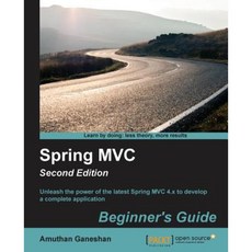 Spring MVC Beginner's Guide - Second Edition Paperback, Packt Publishing