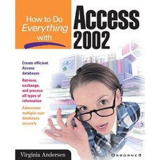 How to Do Everything with Access 2002 Paperback, McGraw-Hill/Osborne Media