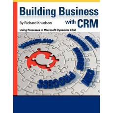 Building Business with Crm Paperback, We Speak You Learn, LLC