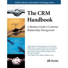 The Crm Handbook: A Business Guide to Customer Relationship Management Paperback, Addison-Wesley Professional