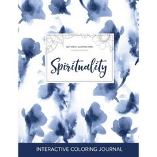 Adult Coloring Journal: Spirituality (Butterfly Illustrations Blue Orchid) Paperback, Adult Coloring Journal Press