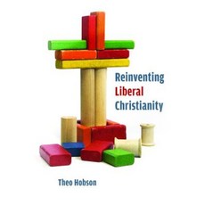Reinventing Liberal Christianity Hardcover, William B. Eerdmans Publishing Company
