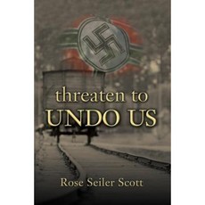 Threaten to Undo Us Paperback, Promontory Press