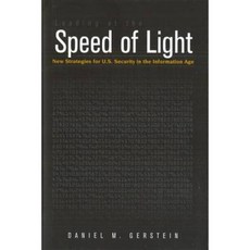 Leading at the Speed of Light: New Strategies for U.S. Security in the Information Age Paperback, Potomac Books