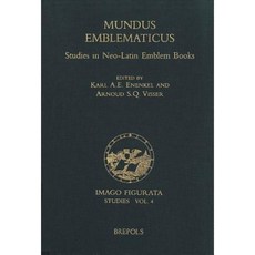 Mundus Emblematicus: Studies in Neo-Latin Emblem Books Hardcover, Brepols Publishers