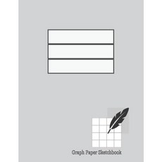 Graph Paper Sketchbook: 1/10 Inch Rule 160 Pages Paperback, Createspace Independent Publishing Platform