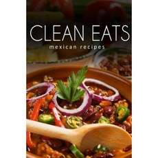 Mexican Recipes Paperback, Createspace Independent Publishing Platform