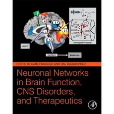 Neuronal Networks in Brain Function CNS Disorders and Therapeutics Hardcover, Academic Press