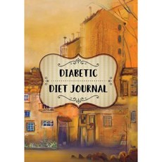 Diabetic Diet Journal: Diabetic Blood Sugar Glucose Log Book & Food Journal(v1) Paperback, Createspace Independent Publishing Platform