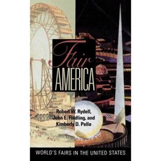 Fair America: World's Fairs in the United States Hardcover, Smithsonian Books (DC)
