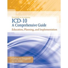 Workbook for ICD-10: A Comprehensive Guide: Education Planning and Implementation Paperback, Cengage Learning