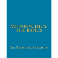Metapsychics: The Basics Paperback, Createspace Independent Publishing Platform