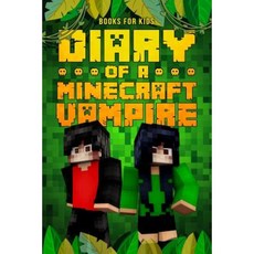 Diary of a Minecraft Vampire Paperback, Createspace Independent Publishing Platform