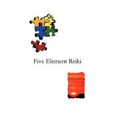 Five Element Reiki Paperback, Pinchbeck Press