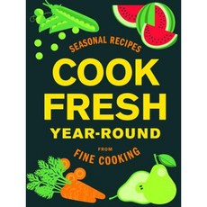 Cookfresh Year-Round: Seasonal Recipes from Fine Cooking Hardcover, Taunton Press