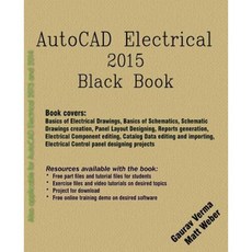 AutoCAD Electrical 2015 Black Book Paperback, Createspace