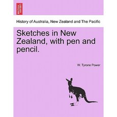 Sketches in New Zealand with Pen and Pencil. Paperback, British Library, Historical Print Editions