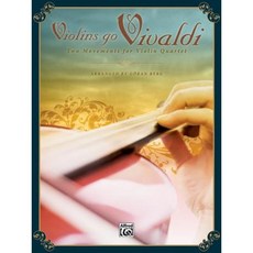 Violins Go Vivaldi -- Two Movements for Violin Quartet Paperback, Alfred Music