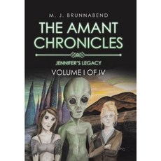 The Amant Chronicles: Jennifer's Legacy Undo Hardcover, Authorhouse