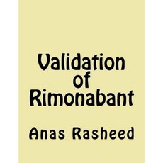 Validation of Rimonabant Paperback, Createspace Independent Publishing Platform